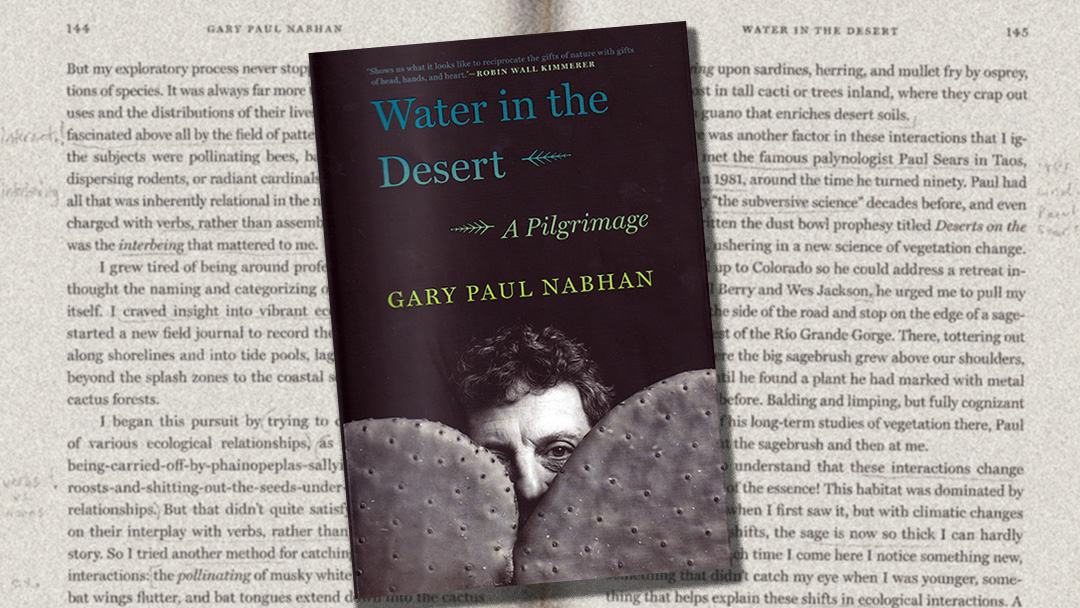 Gary Nabhan: Dunes, Deltas, and the Sea